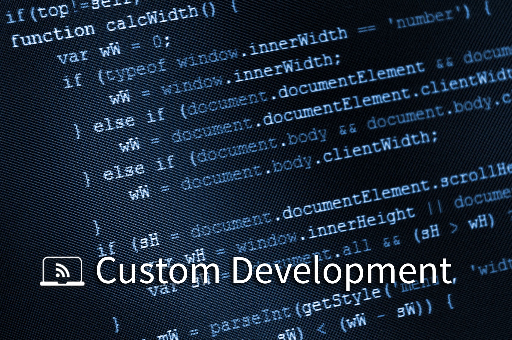 Custom Development